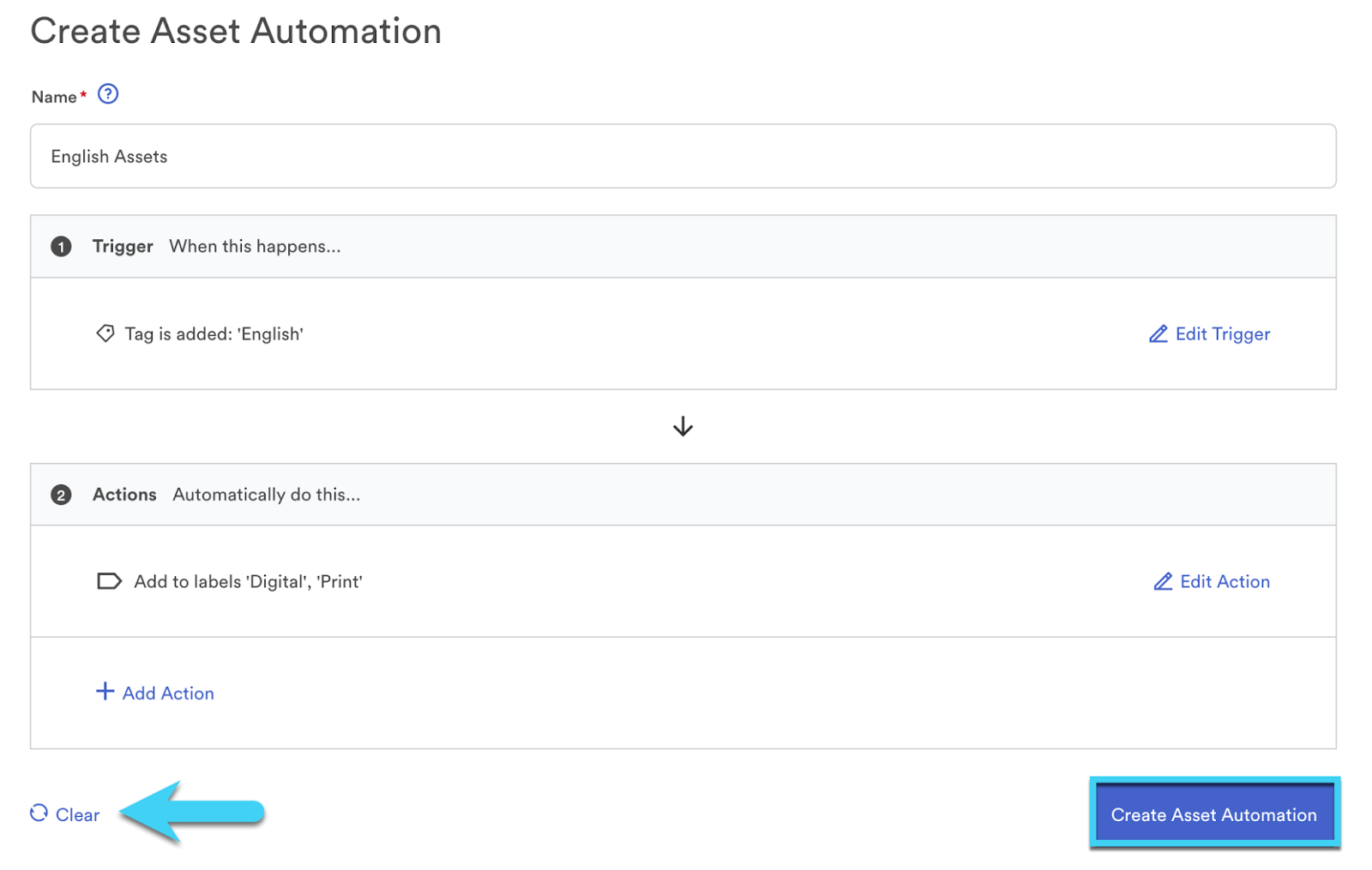 Asset automation configured with a trigger ot tag is added: English and action add to labels, digital and print. At the bottom there is an arrow pointing to clear and the Create Automation button is highlighted.